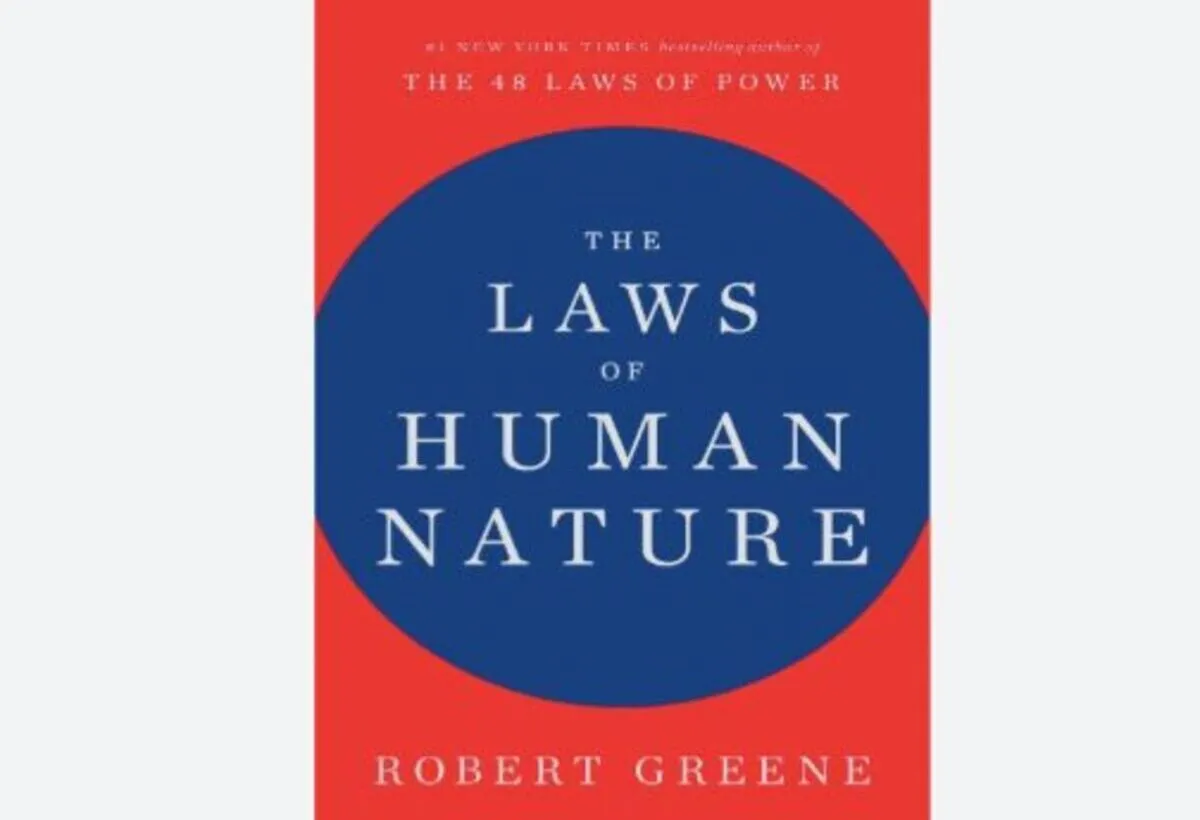 Pentingnya Membaca "The Laws of Human Nature" bagi Mahasiswa Sebelum Memasuki Dunia Kerja
